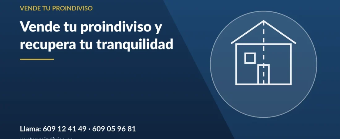 Venta de proindivisos inmobiliarios: 7 claves para vender